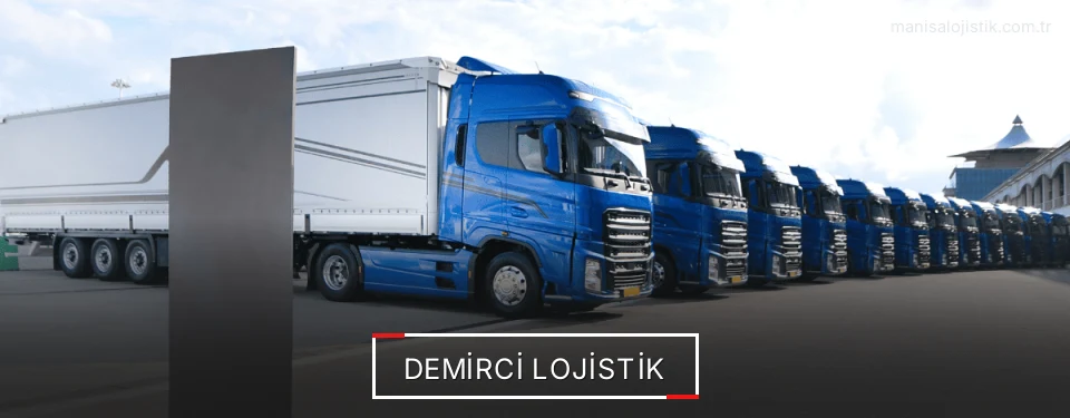 Demirci Lojistik Kargo Demirci Lojistik Kargo