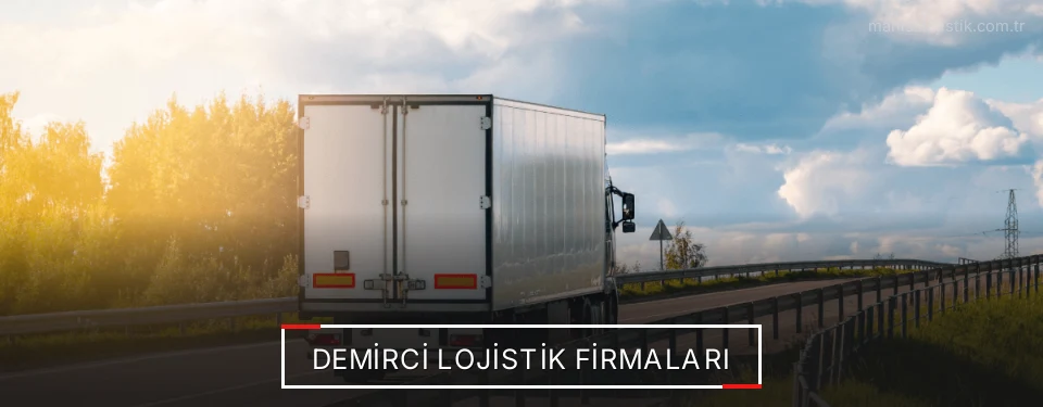 Demirci Lojistik Taşımacılık Demirci Lojistik Taşımacılık