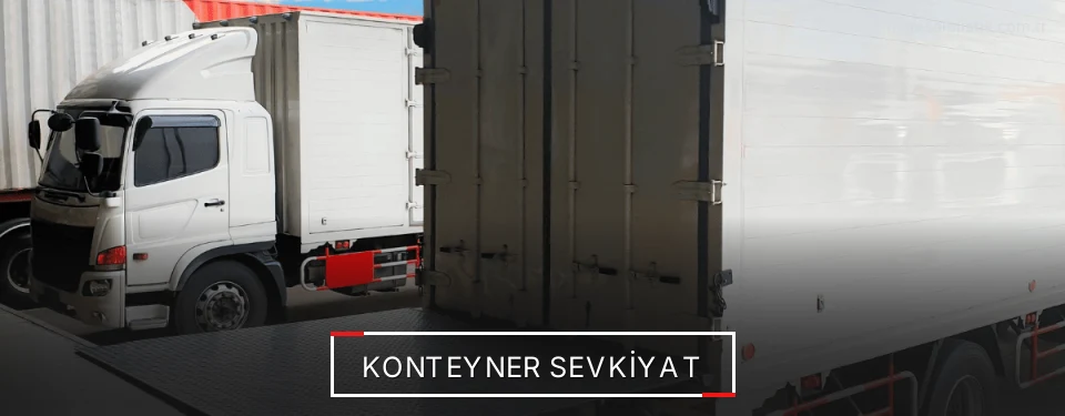 Manisa Konteyner Sevkiyat Çözümleri Manisa Konteyner Sevkiyat Çözümleri