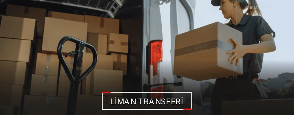 Manisa Liman Sevkiyat Çözümleri Manisa Liman Sevkiyat Çözümleri